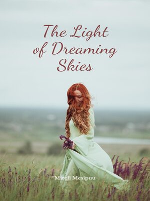 cover image of The Light of Dreaming Skies